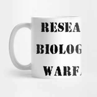 Research Biological Warfare Weapons - Depopulation is on the Agenda - Don't Take the Vaccine Mug